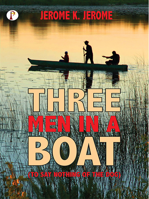 Title details for Three Men in a Boat by Jerome K. Jerome - Wait list